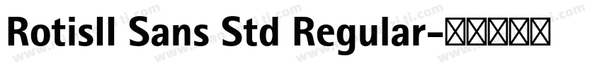 RotisII Sans Std Regular字体转换